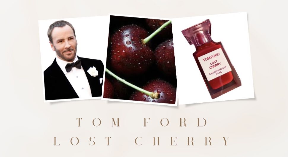 Part 1: Tom Ford Lost Cherry 🍒