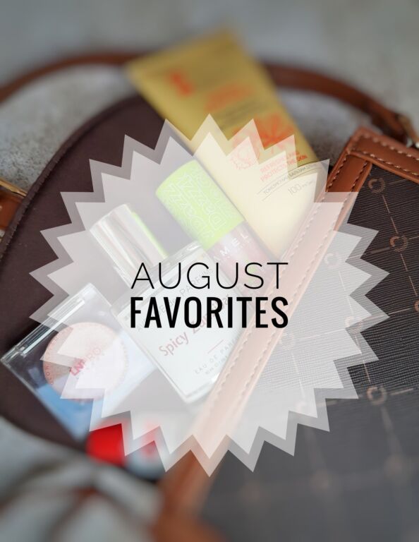 #augustfavorites