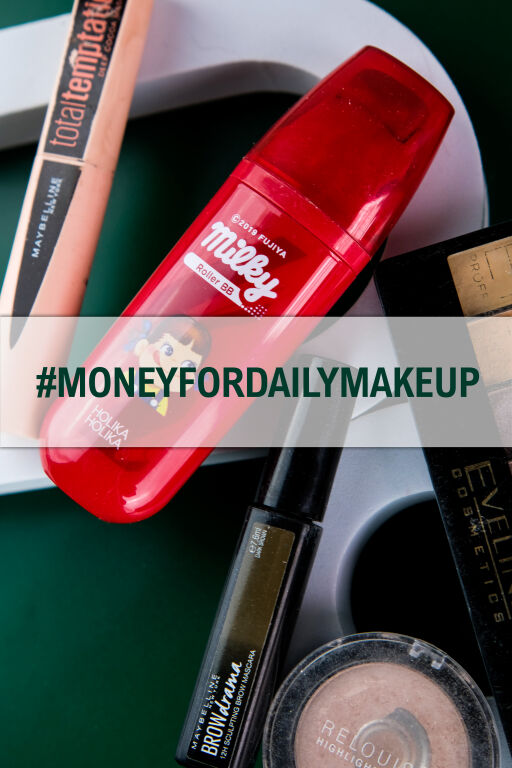 #Moneyfordailymakeup 