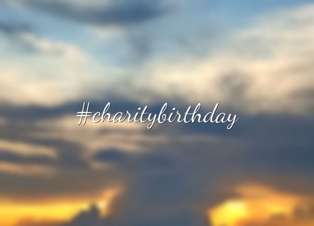 #charitybirthday