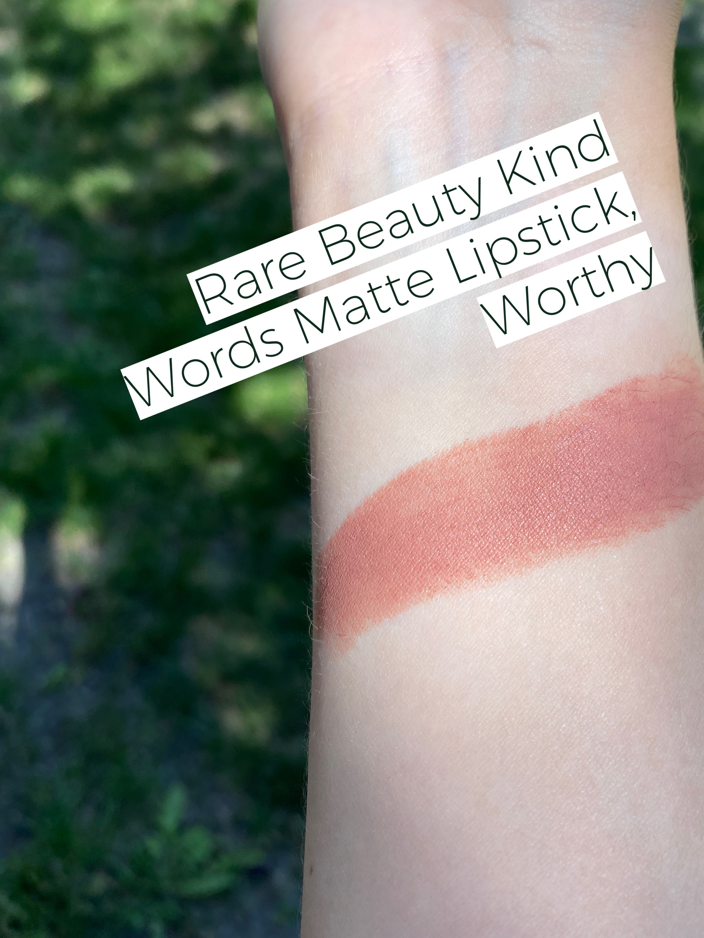 Rare Beauty by Selena Gomez, Kind Words Matte Lipstick, Worthy